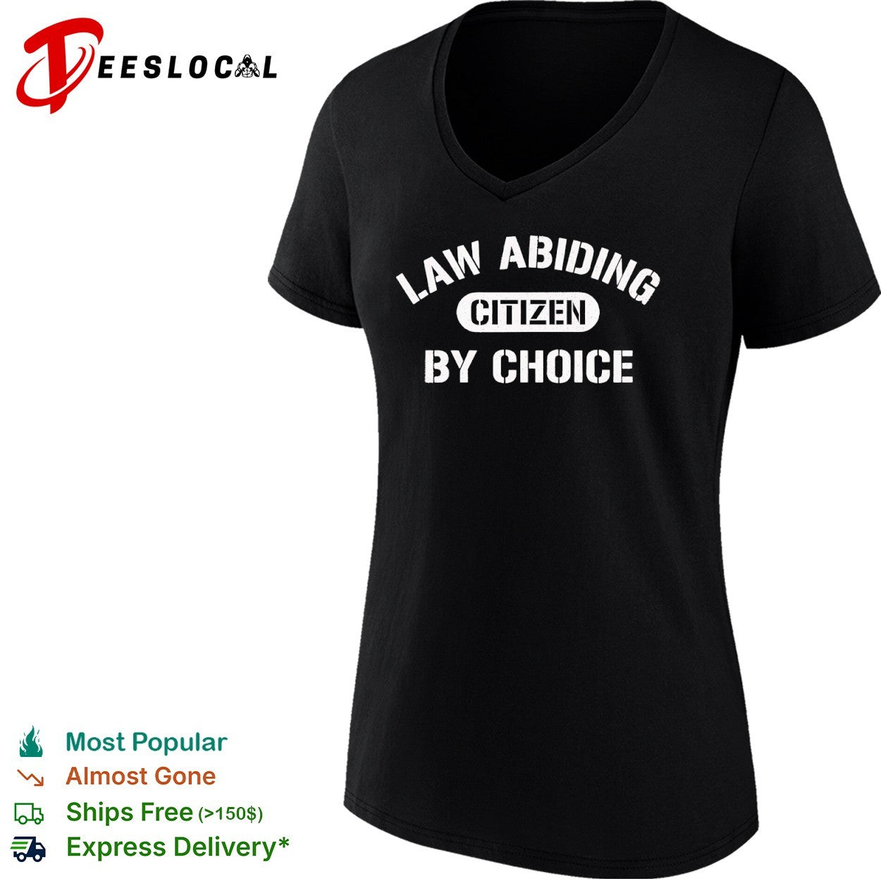 Law Abiding Citizen by Choice shirt