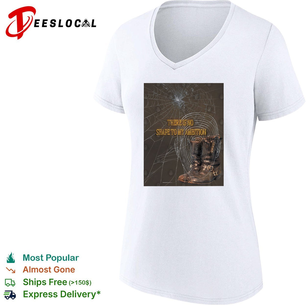 Leather boots there is no shape to my ambition shirt