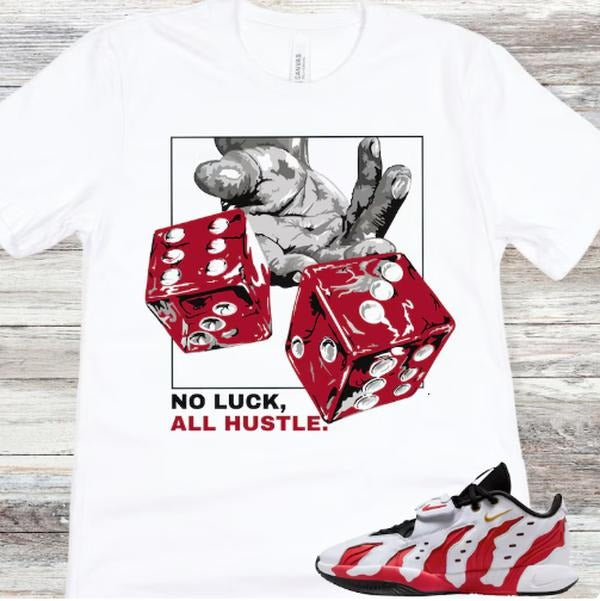 Lebron 21 Prime 96 Sneaker Match Shirt, No Luck All Hustle Hoodie Sweatshirt | PrintMintTees.com