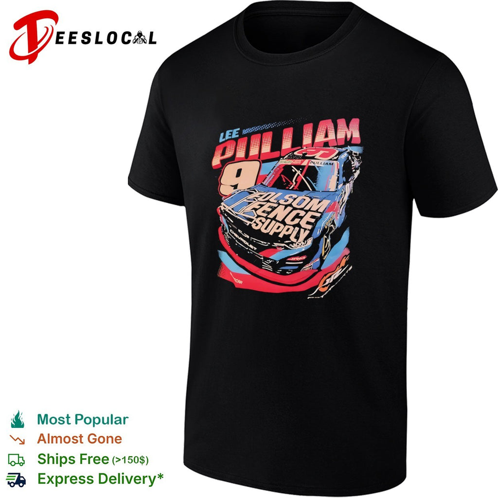 Lee Pulliam 9 Chevrolet NASCAR Folsom Fence Supply OReilly Auto Parts racing shirt