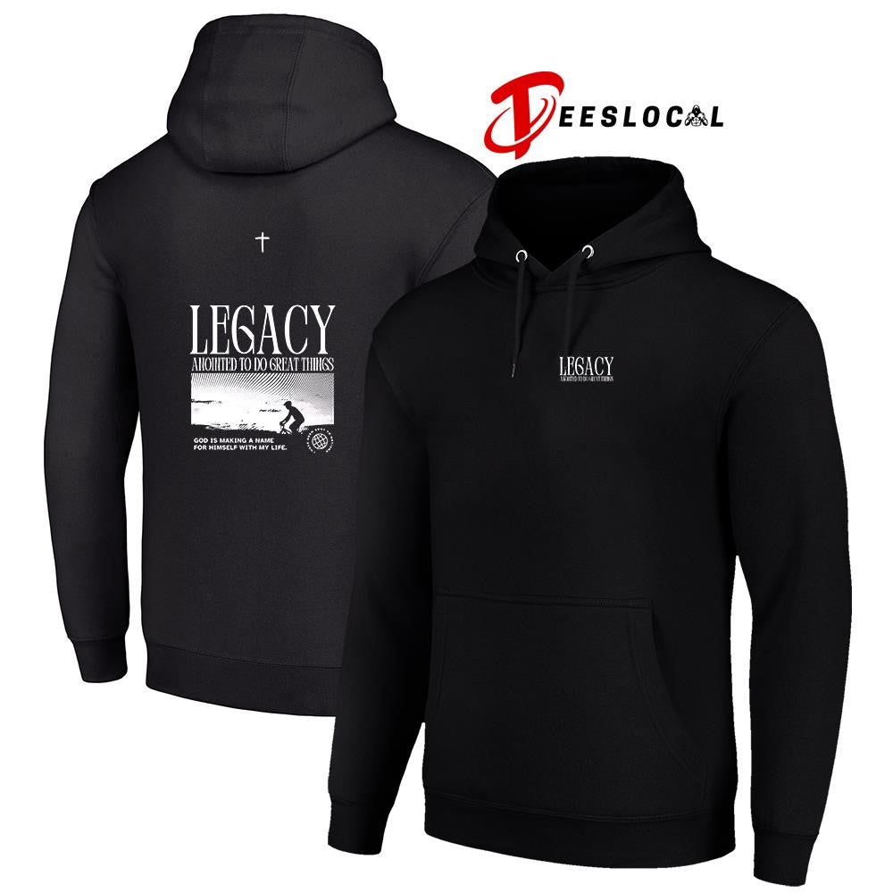 Legacy anointed to do great things Gods is making a name for himself with my life graphic shirt