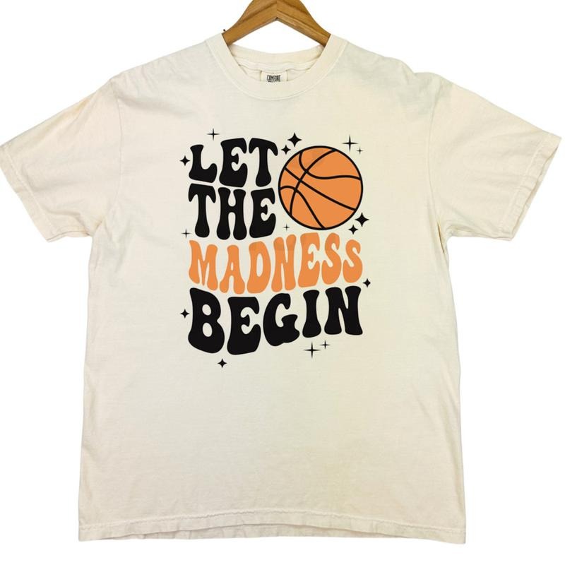 Let The Madness Begin Comfort Colors T-Shirt Hoodie Sweatshirt | PrintMintTees.com