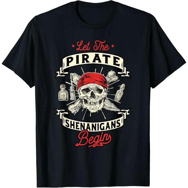 Let The Pirate Shenanigans Begin - Crossbones Freebooter T-Shirt made in usa Hoodie Sweatshirt | PrintMintTees.com