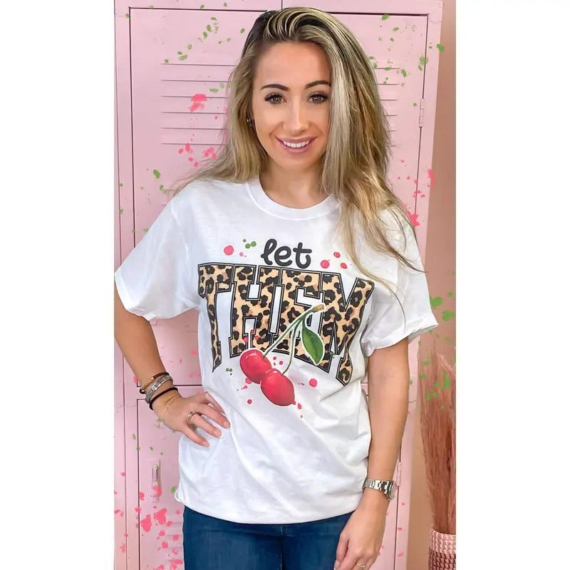 Let Them Cherries Graphic T-Shirt Hoodie Sweatshirt | PrintMintTees.com