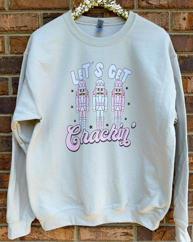 Let's Get Crackin' Sweatshirt Shirt Hoodie | PrintMintTees.com