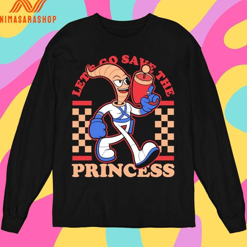 Let’s Go Save The Princess Earthworm Shirts