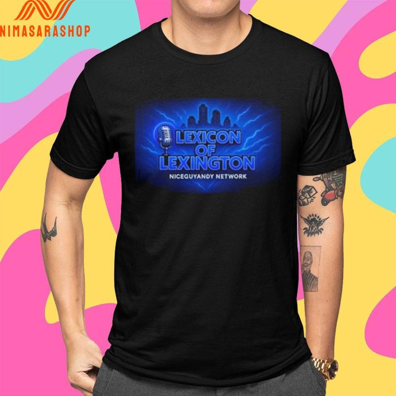 Lexicon Of Lexington Nice Guy Andy Network Shirts