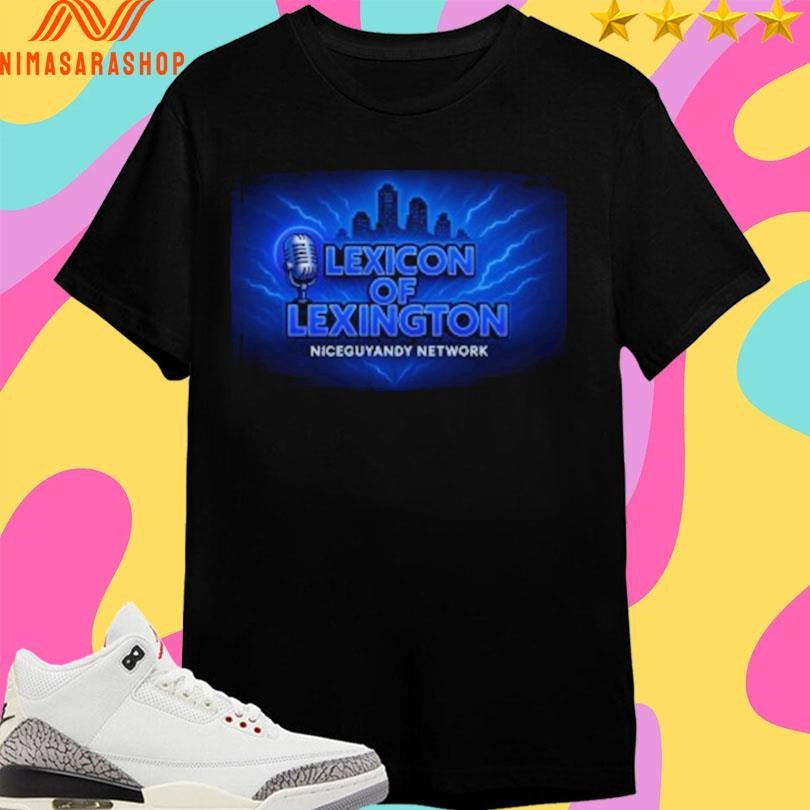 Lexicon Of Lexington Nice Guy Andy Network Shirts