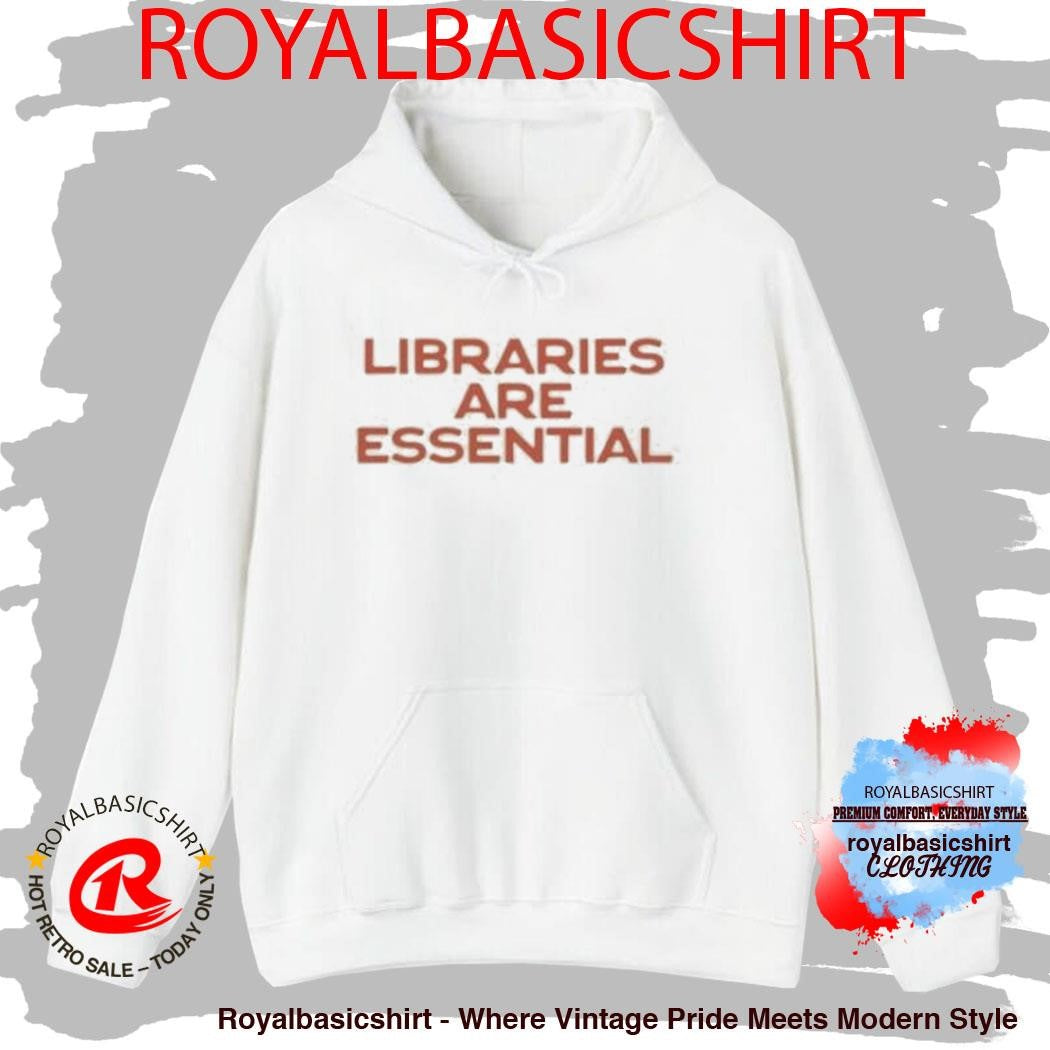 Libraries Are Essential T-Shirt