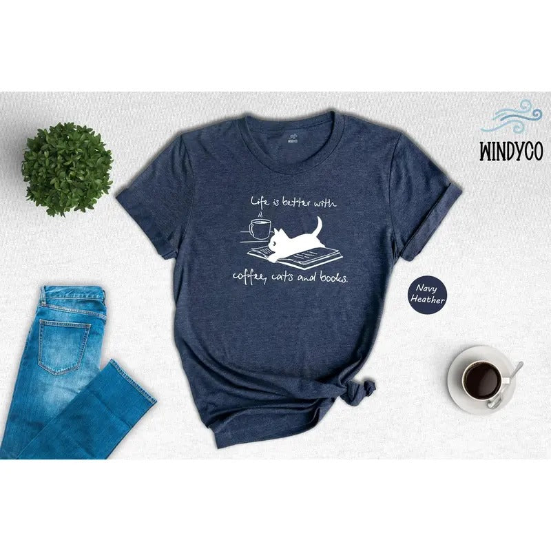 Life Is Better With Coffee Cats And Books Shirt Cat Coffee Shirt, Cats And Books Shirt, Cat Lover Shirt, Cat Mom Shirt,...