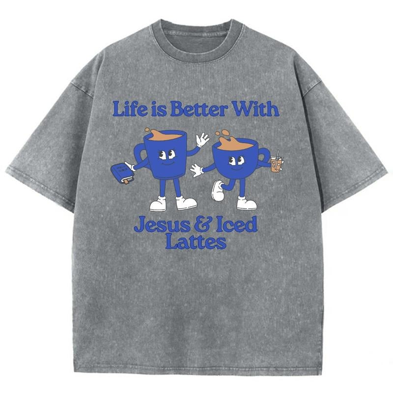 Life Is Better With Jesus & Iced Lattes Unisex Washed T-Shirt, Christian Jesus  t shirts, Vintage 90s Graphic Tee Gift...