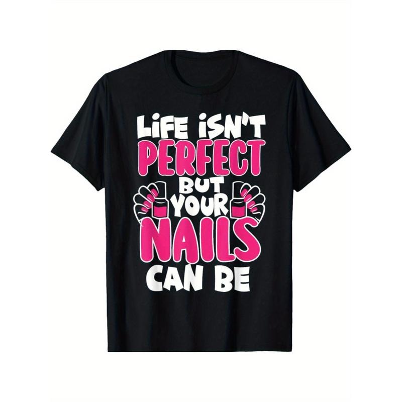 Life is not perfect, but your nails can be! Manicurist T-shirt Made in USA Hoodie Sweatshirt | PrintMintTees.com