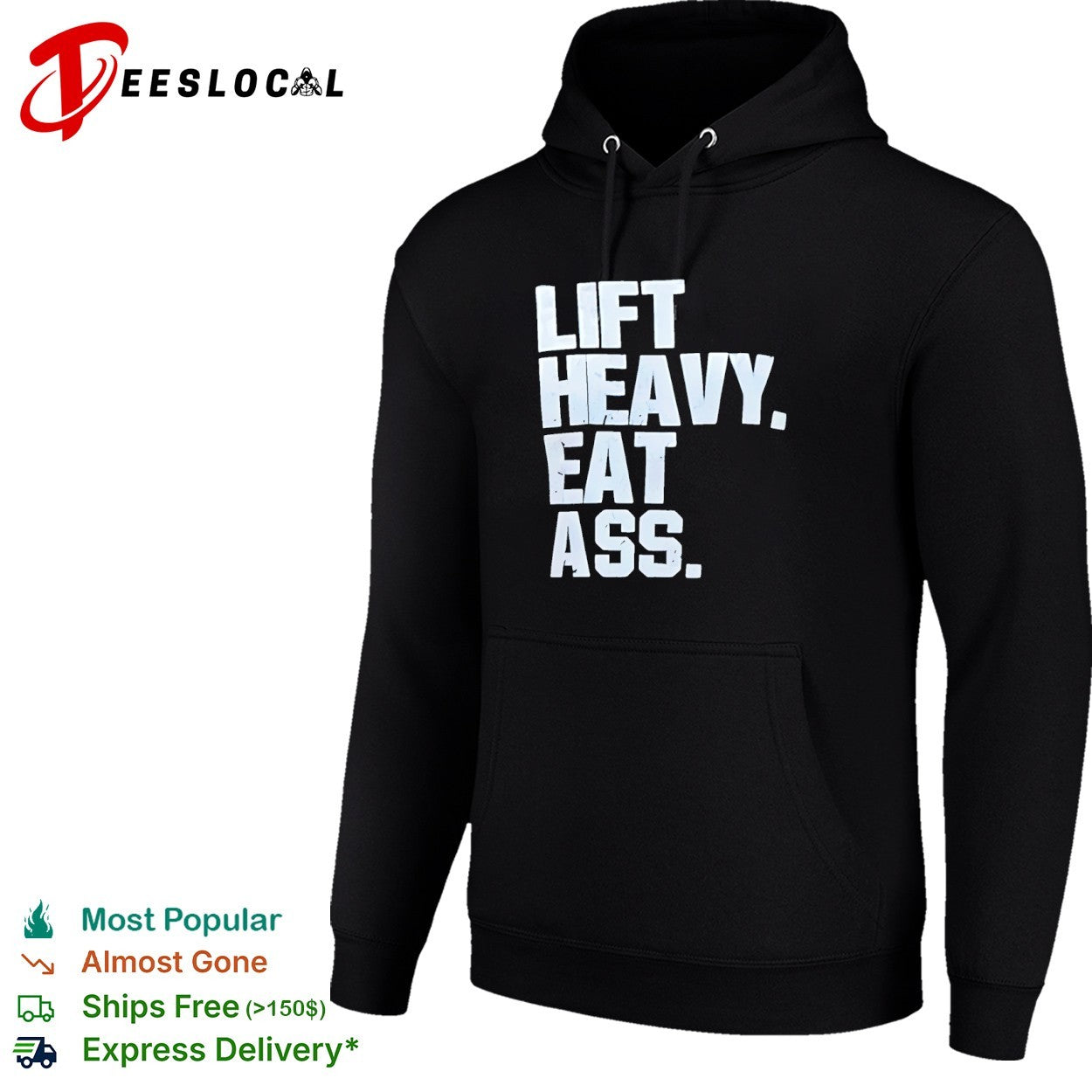 Lift heavy eat ass shirt