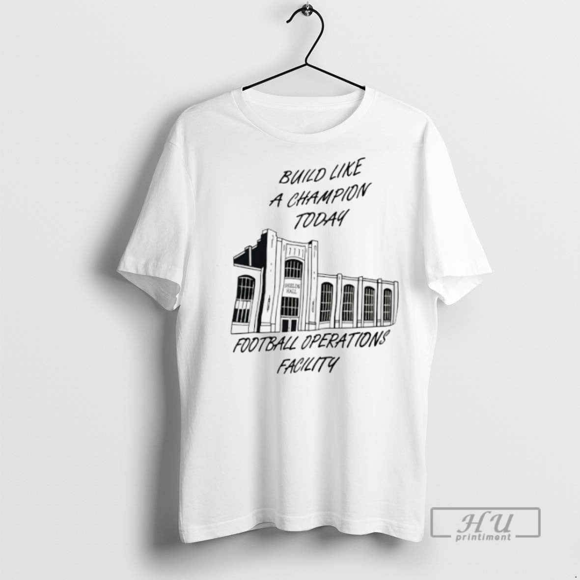 Limited Edition Build Like A Champion Today Football Operations Facility Graphic Tee Shirt Sweatshirt Hoodies