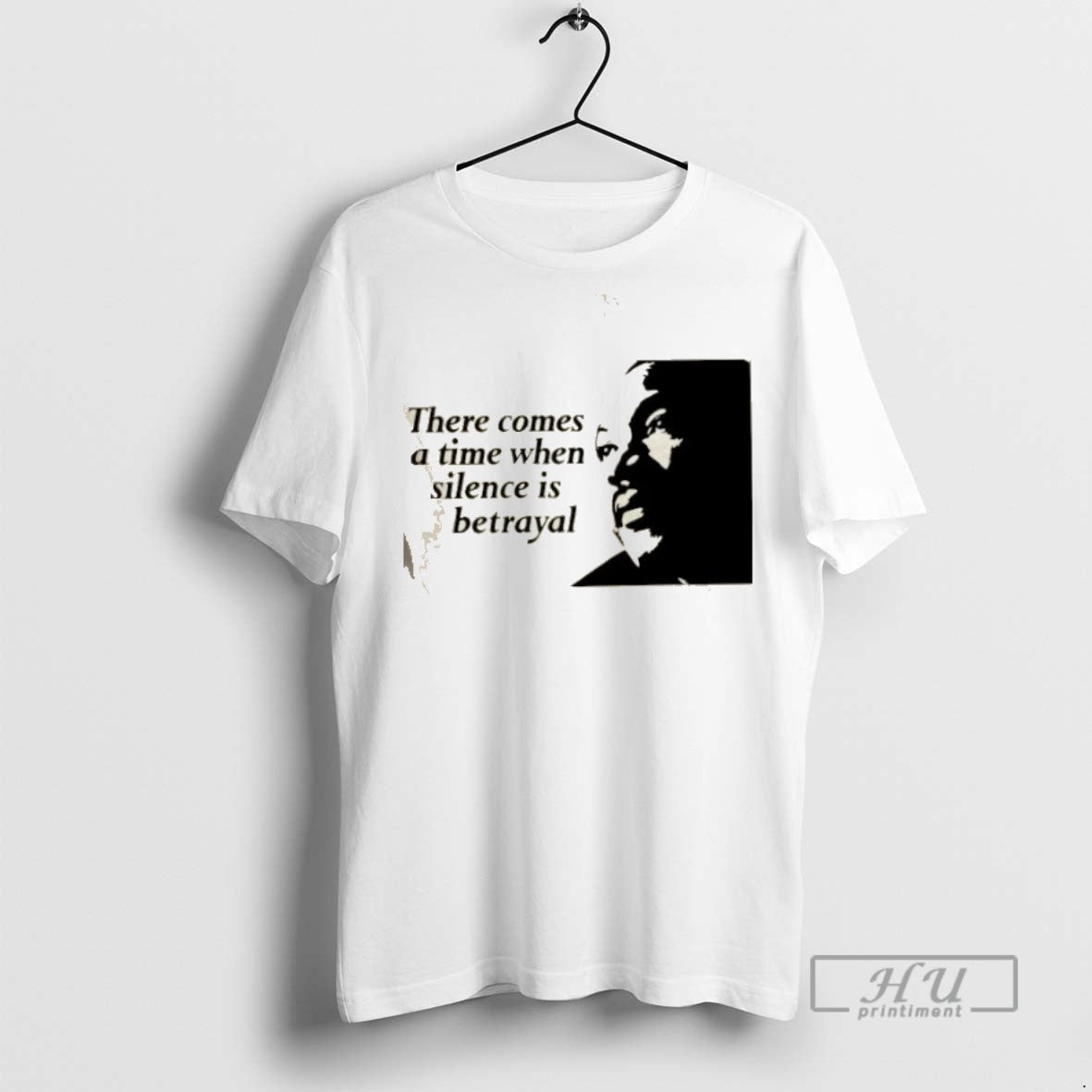 Limited Edition Martin Luther King Jr There Comes A Time When Silence Is Betrayal Graphic