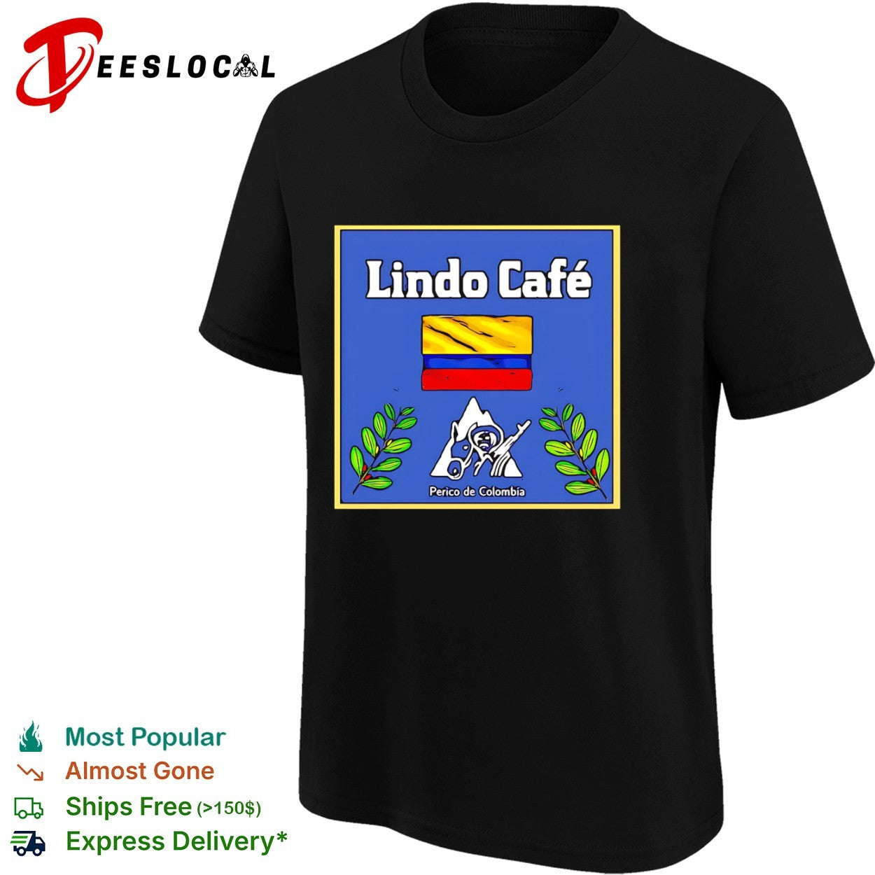 Lindo Cafe Perico de Colombia with Colombian Flag and Guerrilla Fighter shirt