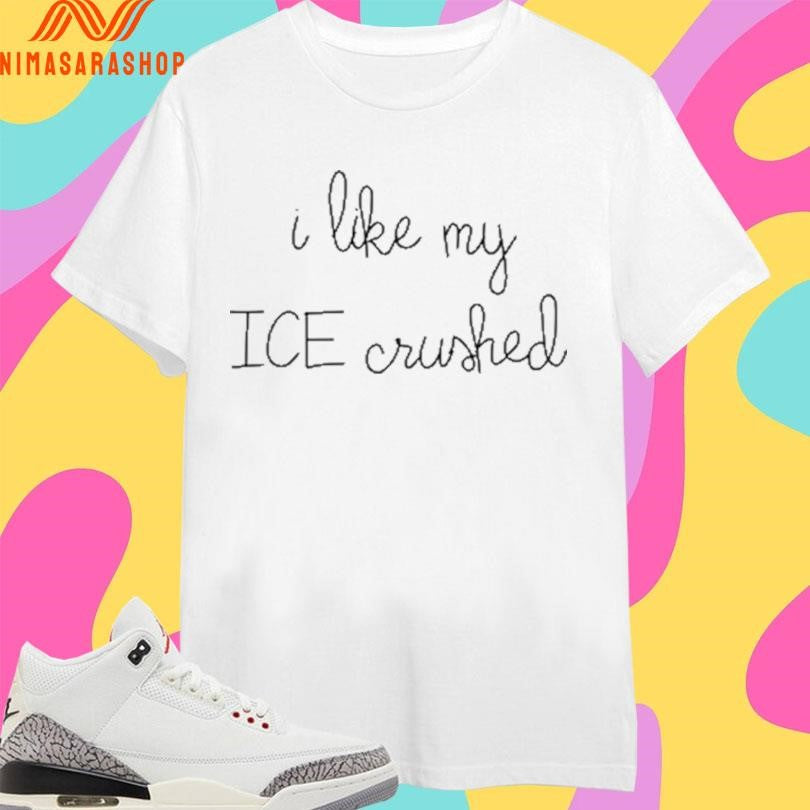 Lingua Franca I Like My Ice Crushed Shirts