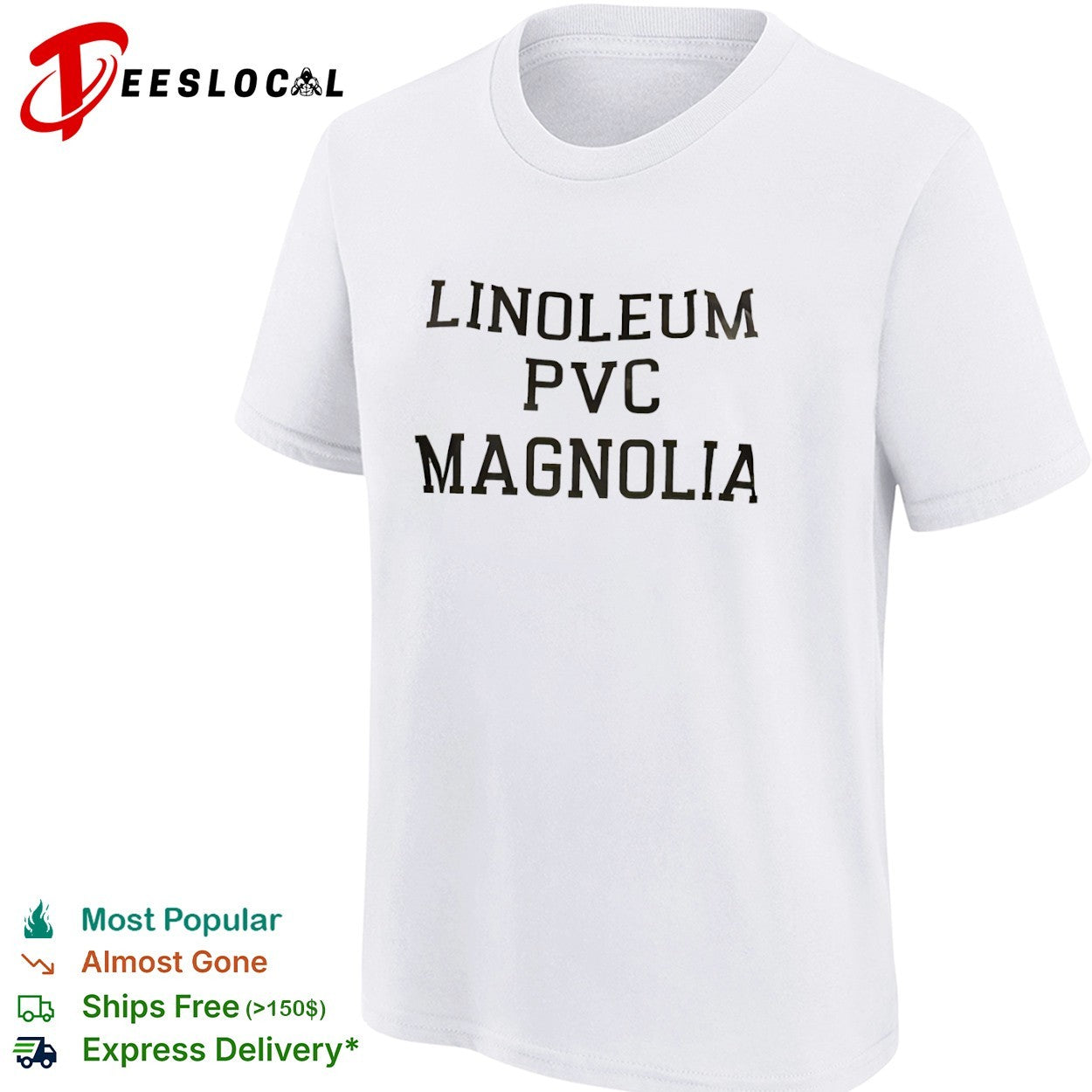 Linoleum Pvc Magnolia shirt