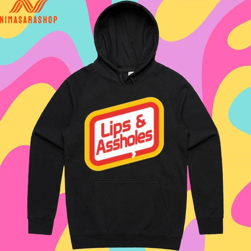 Lips And Assholes Shirts