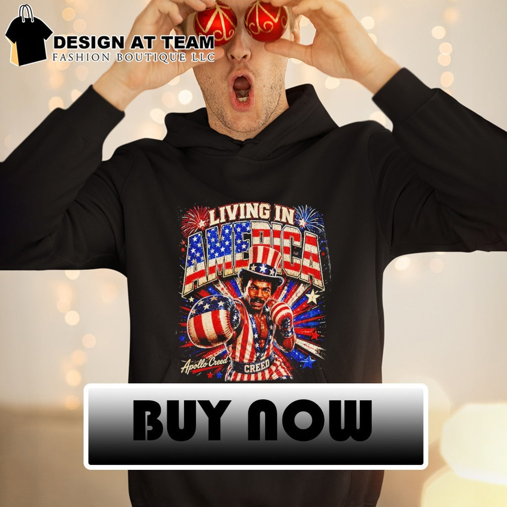 Living In America Rocky Apollo Creed 4th Of July shirt