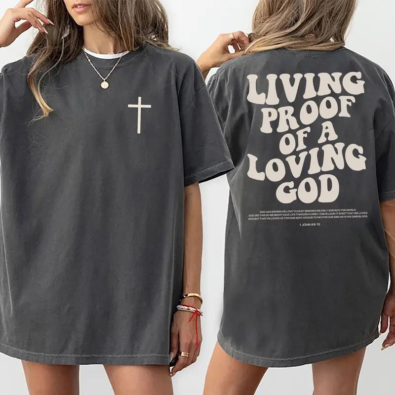 Living Proof Loving God Shirt 2 Sided Christian Cross Jesus Religious Shirt Christian Believer Shirt Bible Verse Shirt Christian Shirt Casual Tops Womenswear Comfort Cotton Relaxed Fit Chic T-Shirts, Hoodie, Sweatshirt