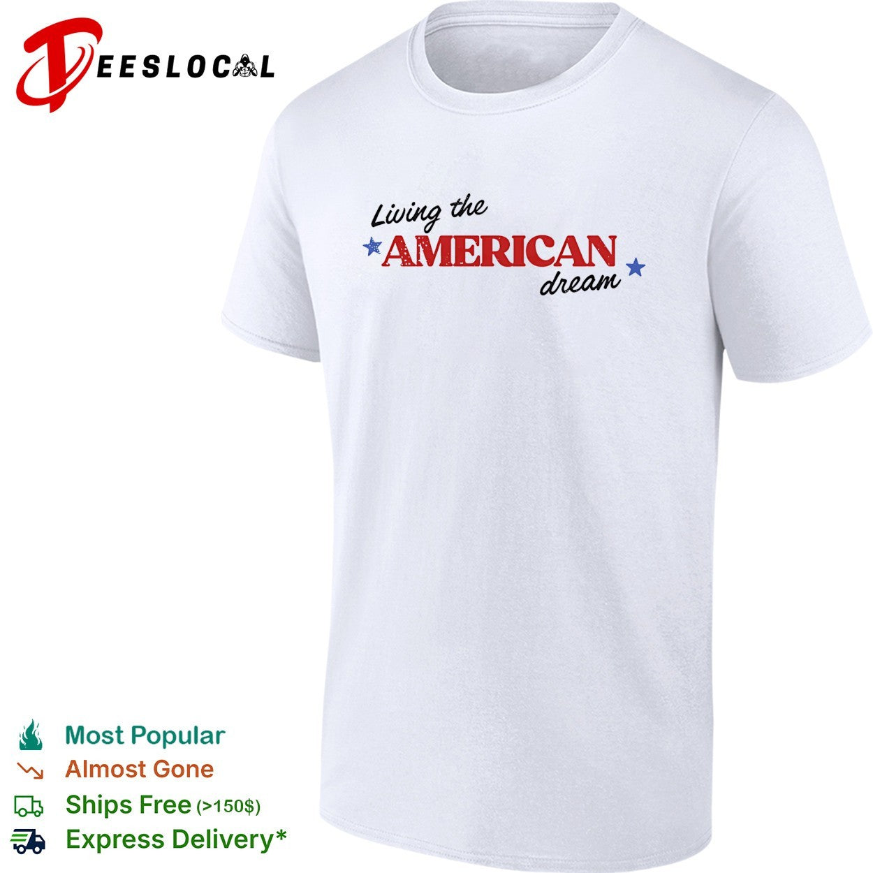 Living the American dream shirt