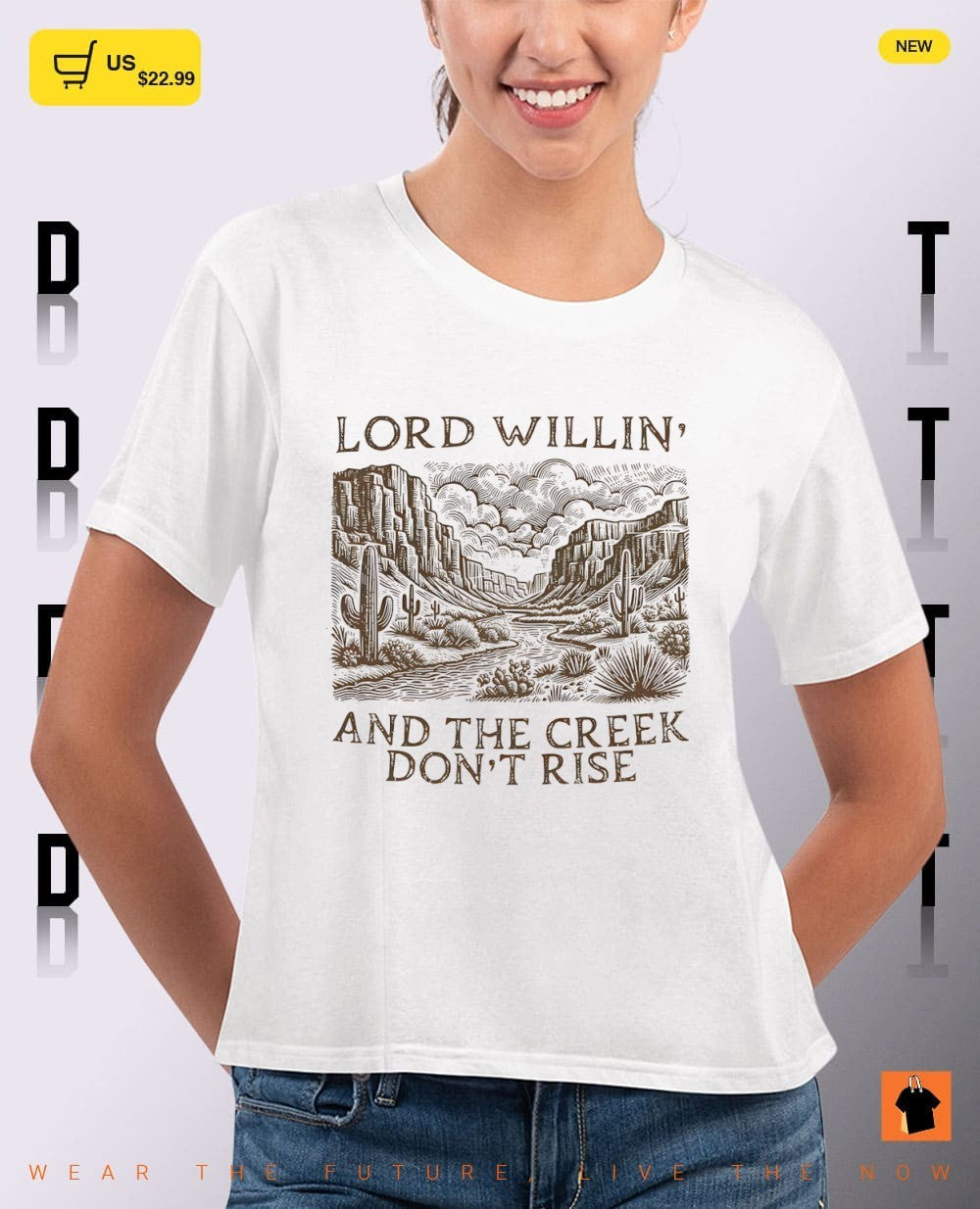 Lord willin’ and the creek don’t rise vintage shirt