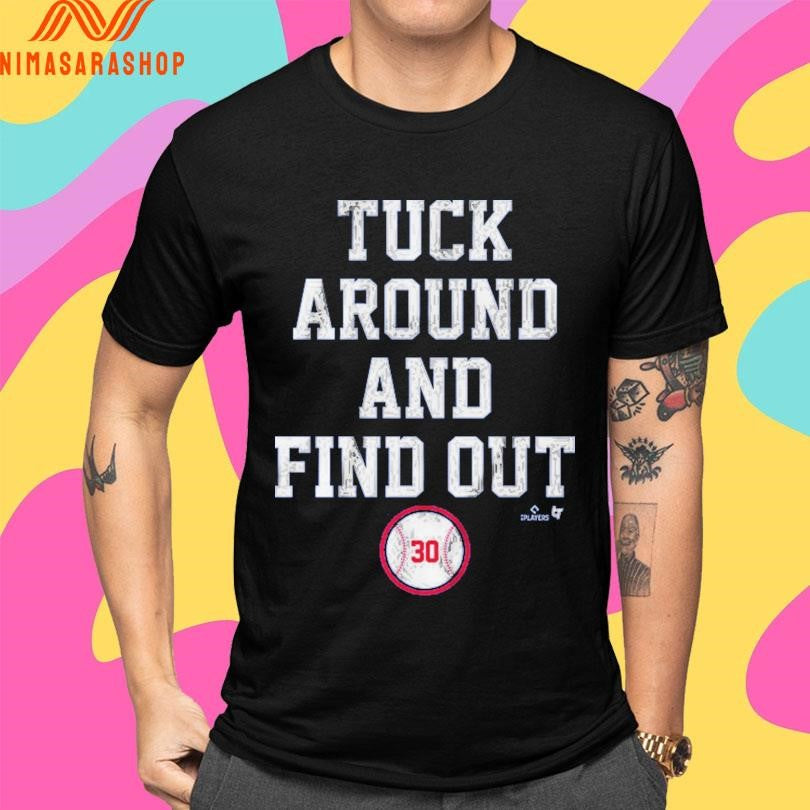 Los Angeles Dodgers Kyle Tucker Tuck Around And Find Out Shirts