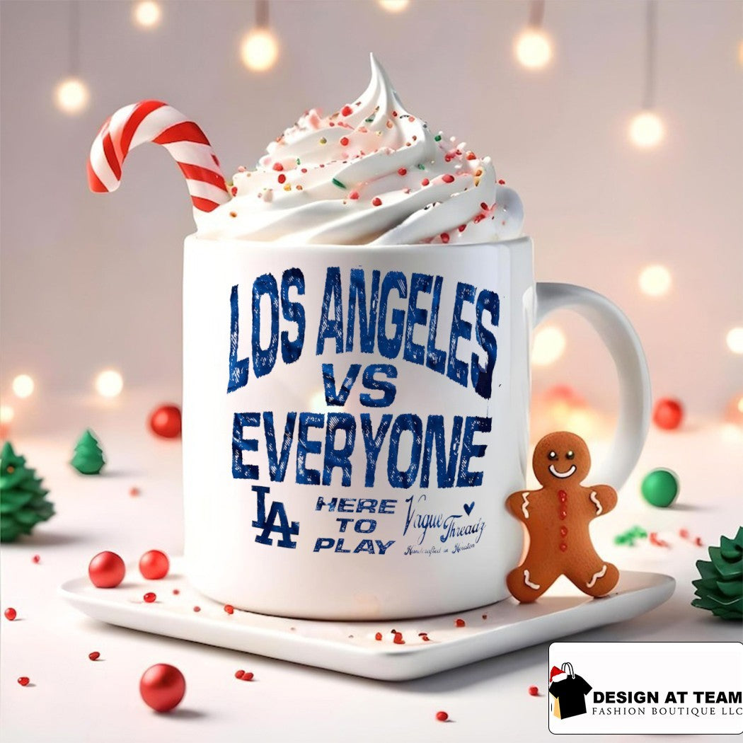 Los Angeles Dodgers vs Everyone Vague Threadz Here to Play 2026 shirt