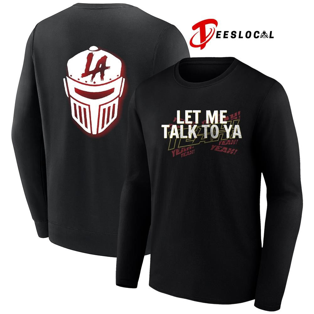 Los Angeles Knight let me talk to ya yeah yeah yeah logo shirt