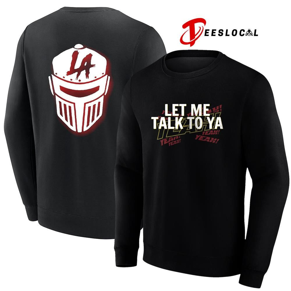 Los Angeles Knight let me talk to ya yeah yeah yeah logo shirt