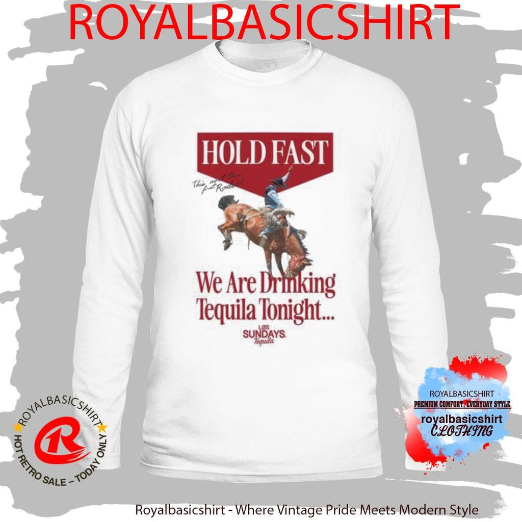 Los Sundays Tequila The Hold Fast Shirt