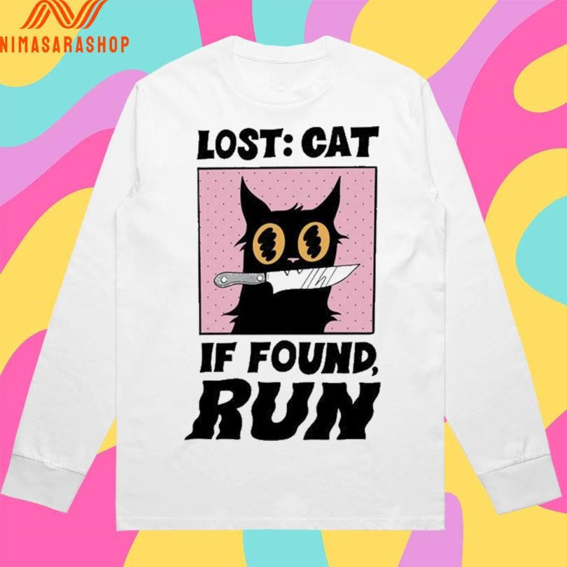 Lost Cat If Found Run Shirts