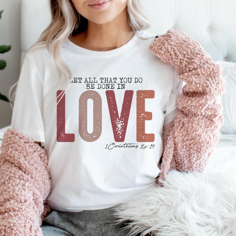 Love Bible Verse T-Shirt Corinthians Verse Tshirt Bible Verse Tee Christian Bible Shirt Soft Print T-Shirt Hoodie, Sweatshirt