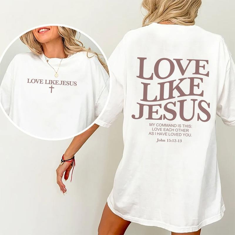 Love Like Jesus Shirt, Trendy Christian Printed T-shirt, Jesus Tee, Christian Cotton Fabric Outfit, Christian Shirt...