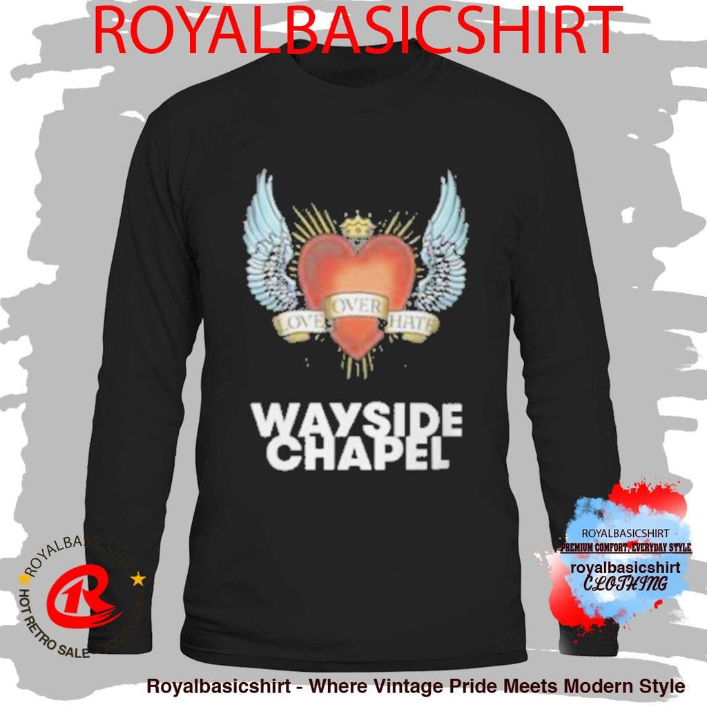 Love Over Hate Wayside Chapel T-Shirt