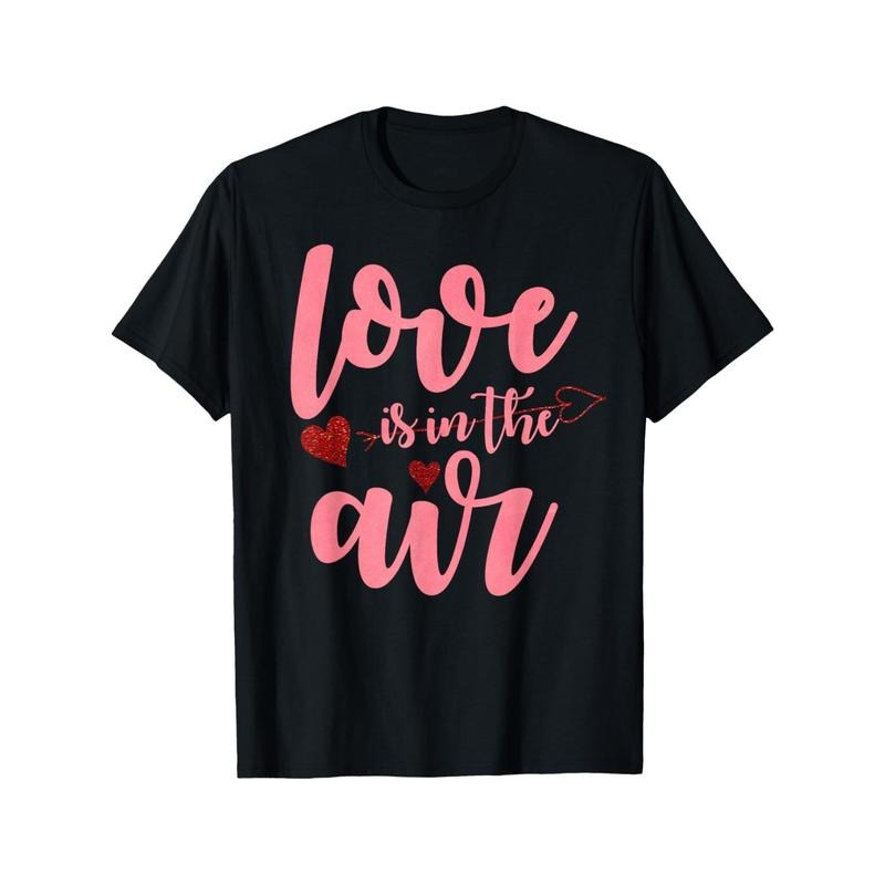 Love is in the Air Valentine Day Festive T-Shirt Gift made in usa Hoodie Sweatshirt | PrintMintTees.com