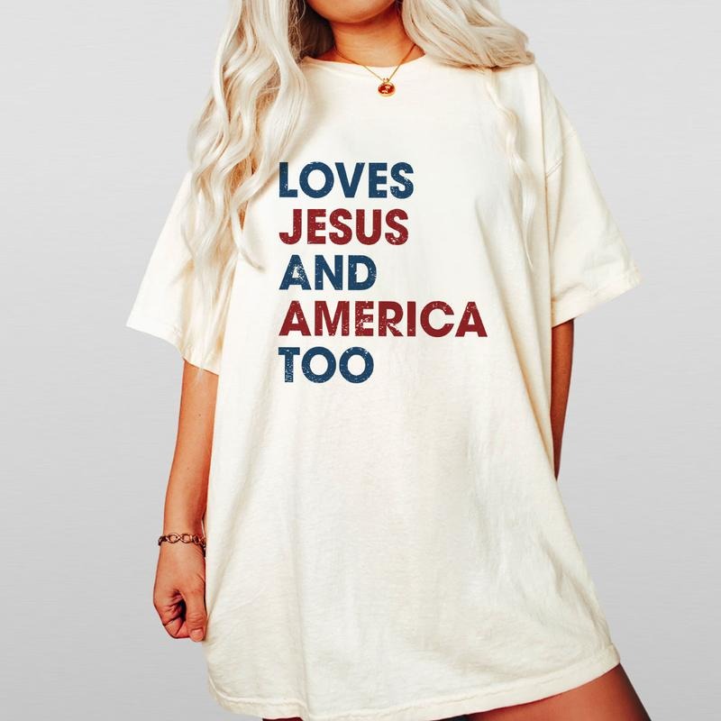 Loves Jesus and America Too Shirt, Patriotic Christian Shirt, Independence Day Gift, Comfort Shirt Gift For American,...