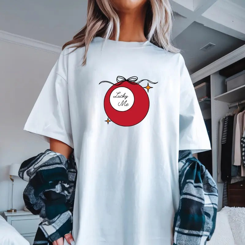 Lucky Me Ball Graphic Shirt ~ Unisex Apparel Relaxed Fit Printed In The USA Clothing Womenswear Casual Comfort Cotton Top...