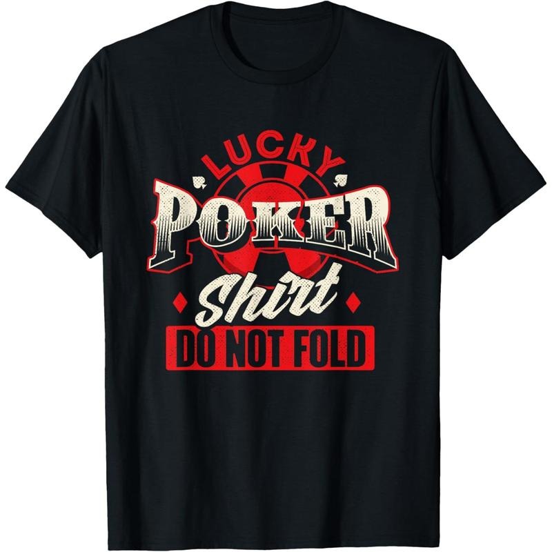 Lucky Poker Shirt Do Not Fold - Card Player Casino Gambler T-Shirt made in usa Hoodie Sweatshirt | PrintMintTees.com