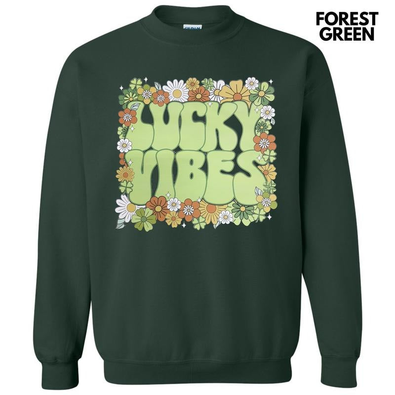 Lucky Vibes Floral Sweatshirt Shirt Hoodie | PrintMintTees.com