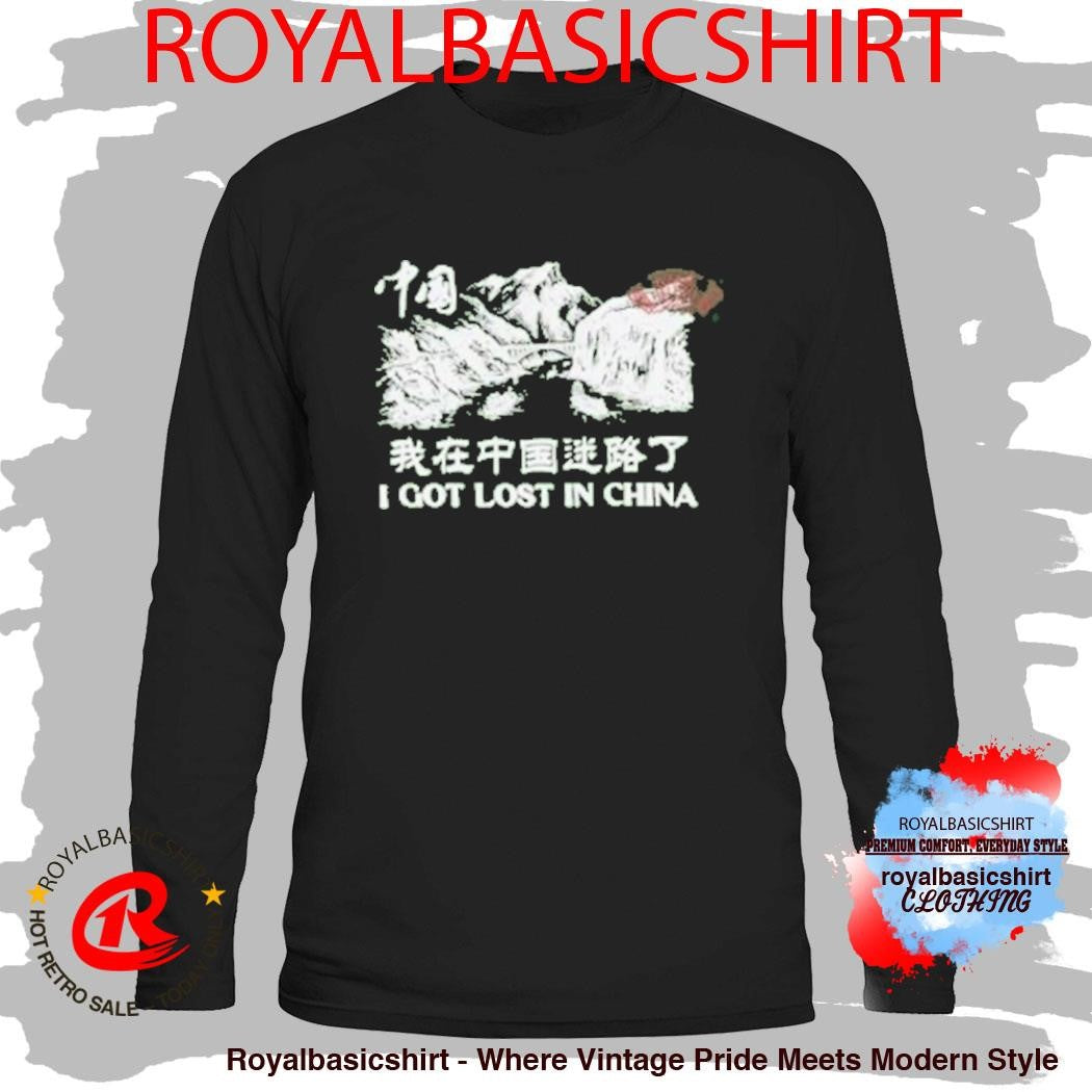 Ludwig River I Got Lost In China Shirt