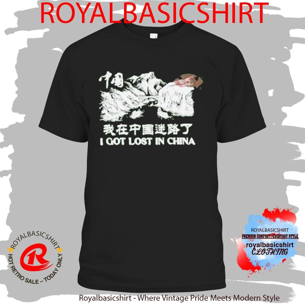 Ludwig River I Got Lost In China Shirt