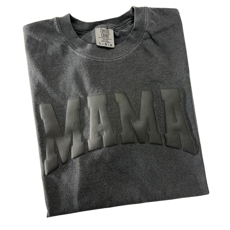MAMA Black Puff Letter Comfort Colors T-Shirt Hoodie, Sweatshirt | PrintMintTees.com