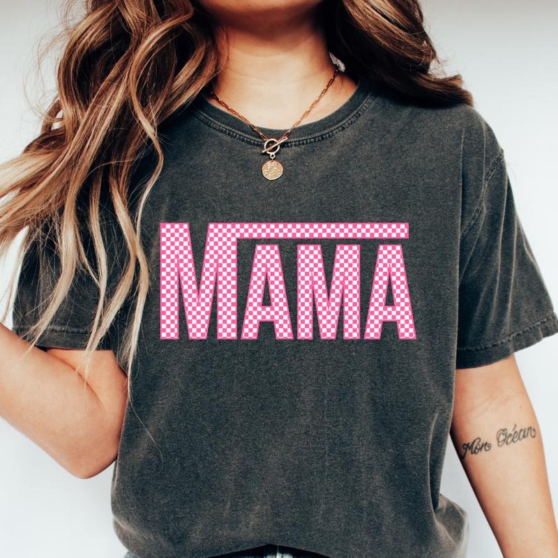 MAMA CHECKERED T-SHIRT Cotton Casual Comfort Colors T-shirt Fabric Top Hoodie Sweatshirt | PrintMintTees.com