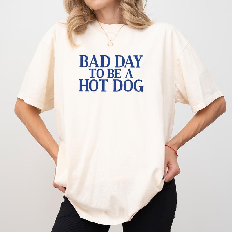 MAPTEES Bad Day Be Hot Dog Comfort Colors Shirt Funny Patriotic 4th July Independence Day Summer Party Outfits T-Shirts, Hoodie, Sweatshirt