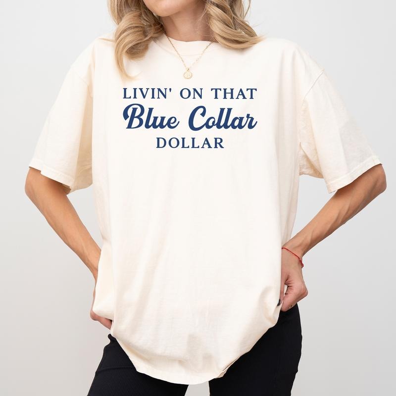 MAPTEES Livin' That Blue Collar Dollar Comfort Colors Shirt Spoiled Blue Collar Wife Western Wifey Funny Wife Shirt Hoodie Sweatshirt