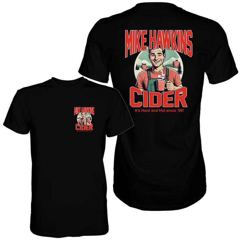 MIKE HAWKINS Cider T-Shirt Unisex 100% Cotton Hoodie, Sweatshirt | PrintMintTees.com