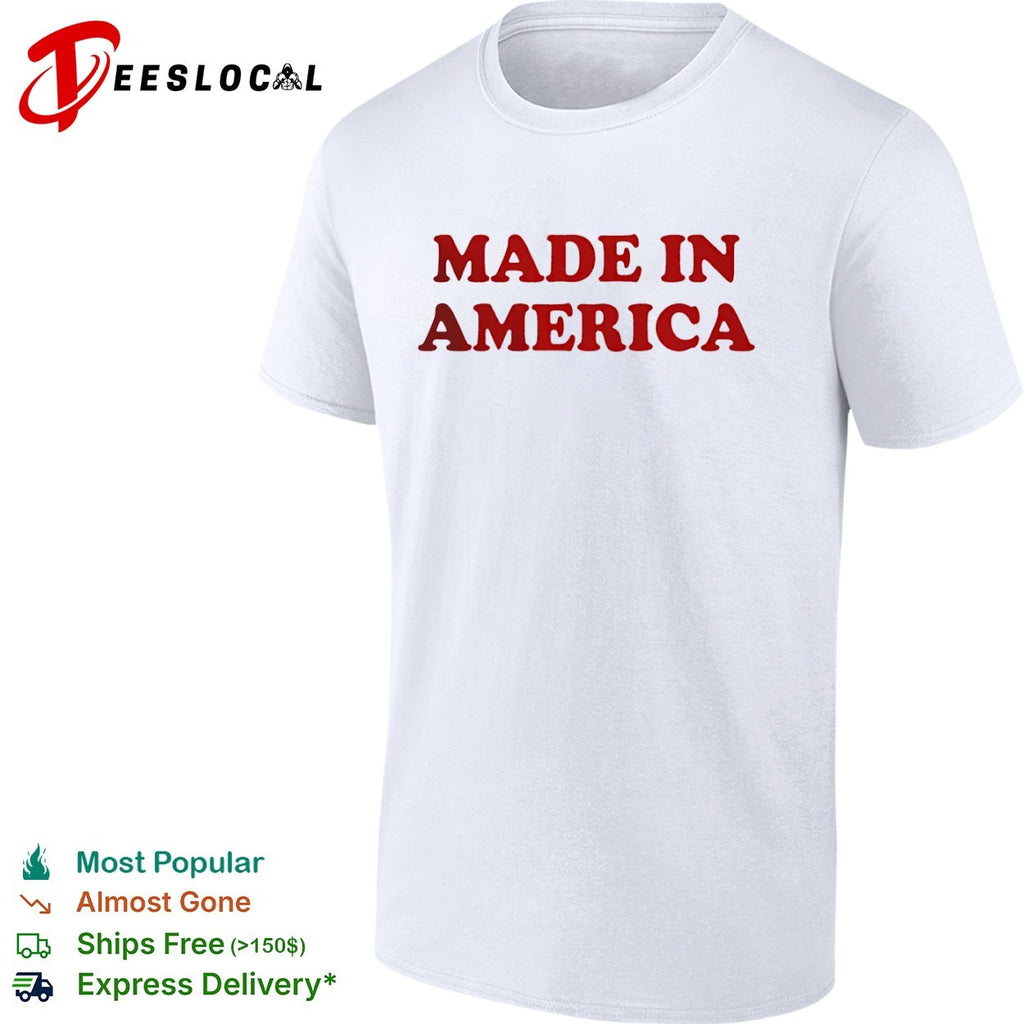 Made in America Patriotic shirt