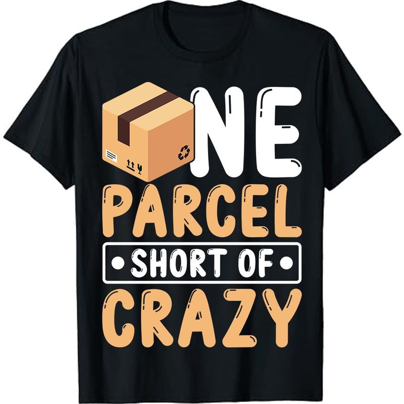 Mail Carrier Fun One Parcel Short Crazy Postal Worker Postman Shirt Hoodie Sweatshirt